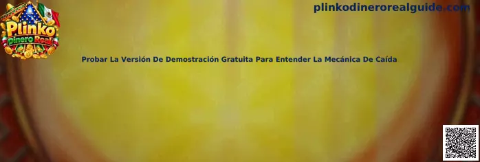 Probar la versión de demostración gratuita para entender la mecánica de caída