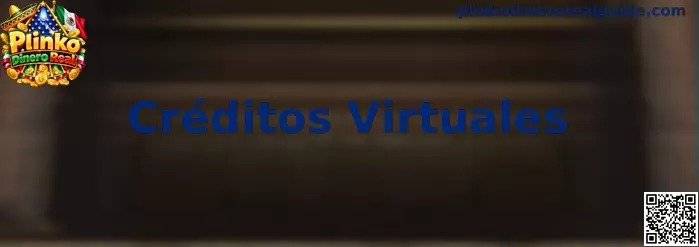 Interfaz ilustrativa de Créditos Virtuales para practicar Plinko