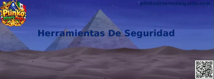 Herramientas de seguridad para revisar una plataforma de Plinko Dinero Real en México