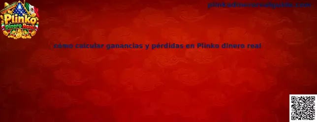 Referencia visual para aprender a calcular ganancias y pérdidas en Plinko Dinero Real